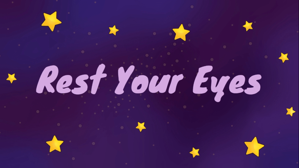 Rest your eyes song title on background of starry night sky
