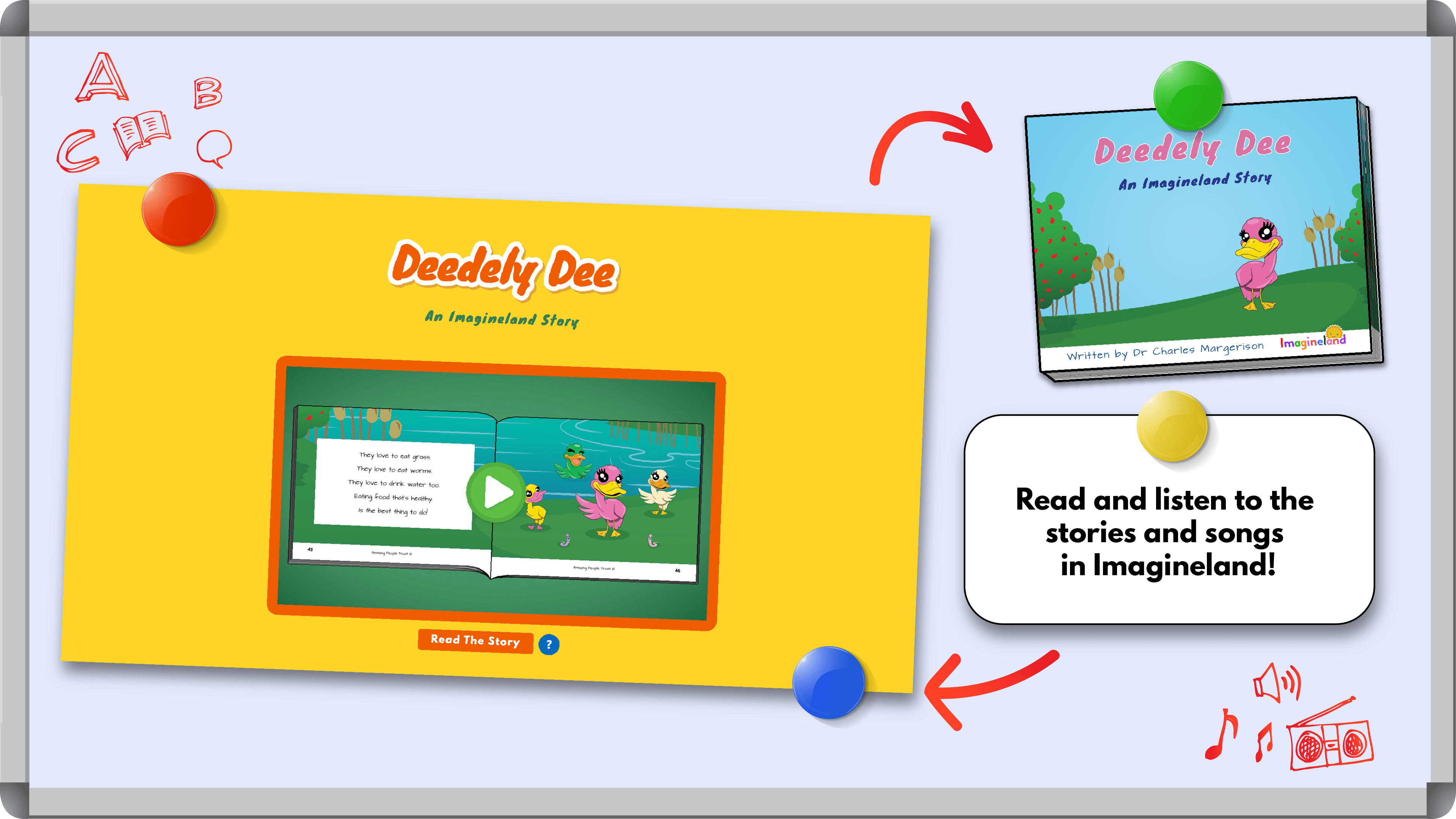 White board with the Deedely Dee story book showing you can read or listen to the story.