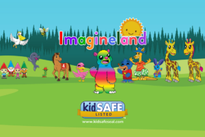 All 12 Imagineland characters with Fuzzy Wuzzy out front with the Imagineland logo and the kidSafeSeal